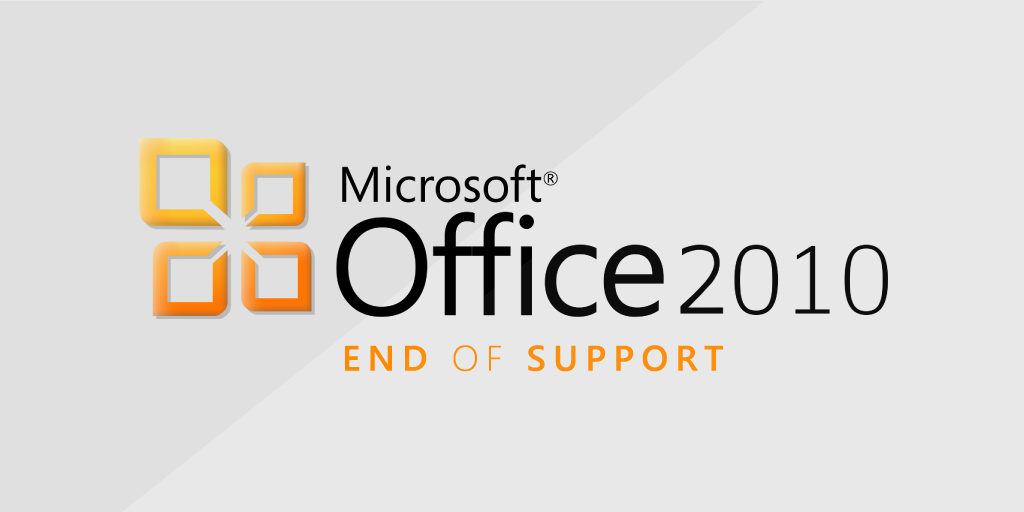 Microsoft Office 2010 End of Support in One Year