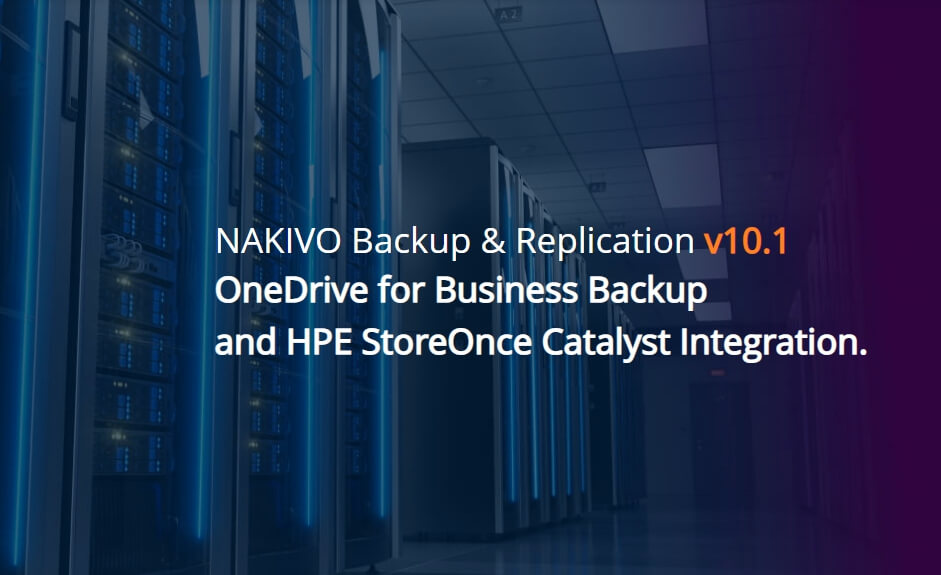 NAKIVO Backup & Replication v10.1 มาแล้ว!