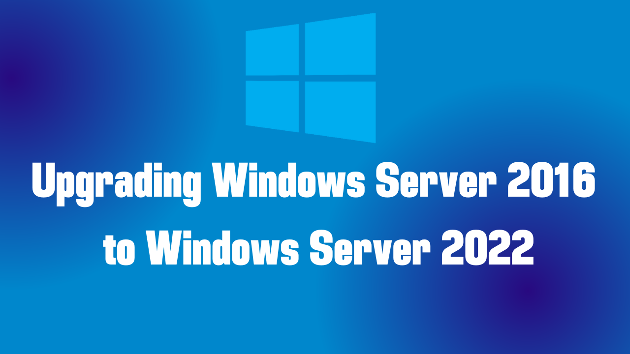 การอัพเกรด Windows Server 2016 ไปยัง Windows Server 2022