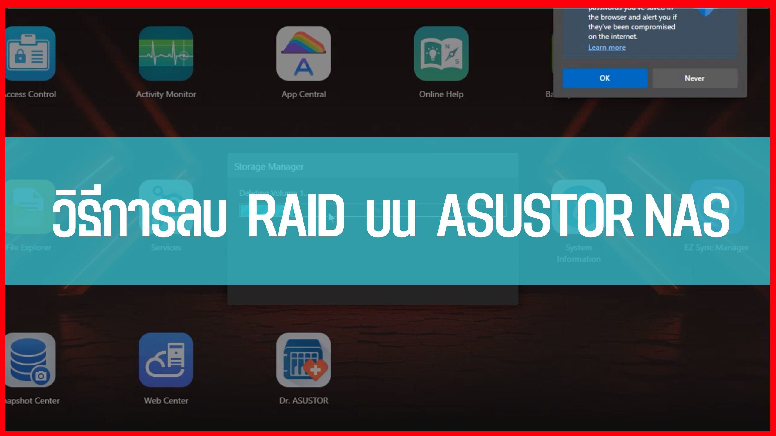 วิธีการทำลบ RAID บน ASUSTOR NAS Flashstor 12 Pro FS6712x